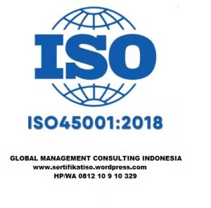 Apa itu ISO 45001:2018