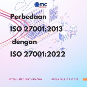 Perbedaan ISO 27001:2013 dengan ISO 27001:2022